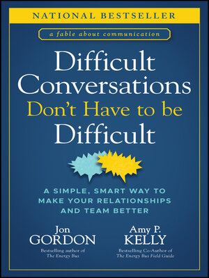 cover image of Difficult Conversations Don't Have to Be Difficult